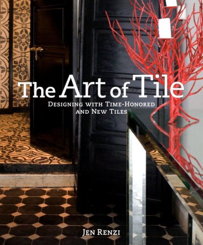 Beispielbild fr The Art of Tile: Designing with Time-Honored and New Tiles zum Verkauf von ThriftBooks-Dallas