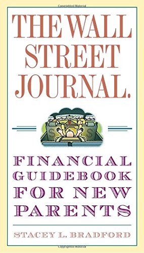 Imagen de archivo de The Wall Street Journal. Financial Guidebook for New Parents a la venta por SecondSale