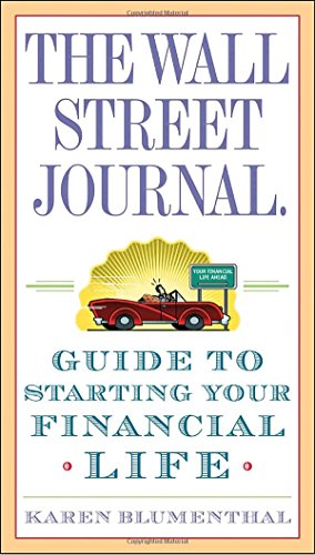 Imagen de archivo de The Wall Street Journal. Guide to Starting Your Financial Life a la venta por Gulf Coast Books