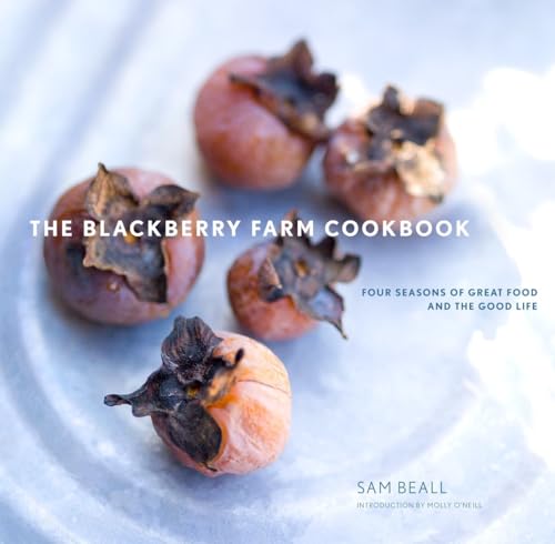 9780307407719: The Blackberry Farm Cookbook: Four Seasons of Great Food and the Good Life