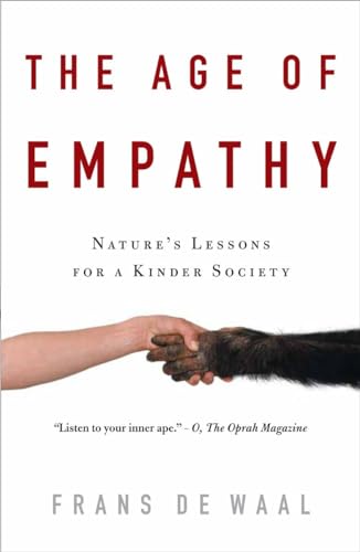 Beispielbild fr The Age of Empathy Natures Les zum Verkauf von SecondSale