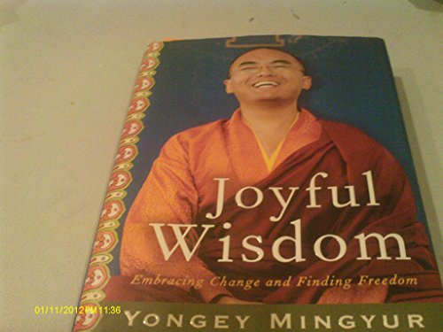 Joyful Wisdom: Embracing Change and Finding Freedom