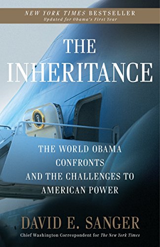 Stock image for The Inheritance : The World Obama Confronts and the Challenges to American Power for sale by Better World Books