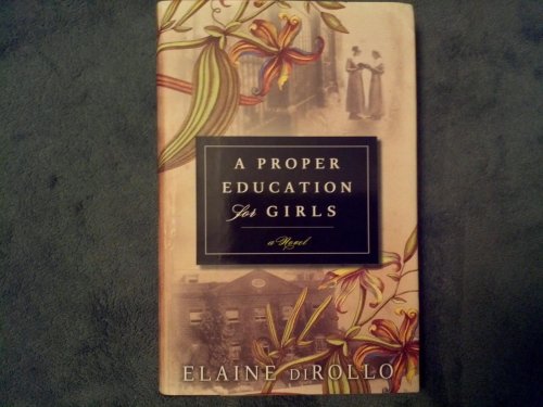 Imagen de archivo de A Proper Education for Girls a la venta por ThriftBooks-Dallas