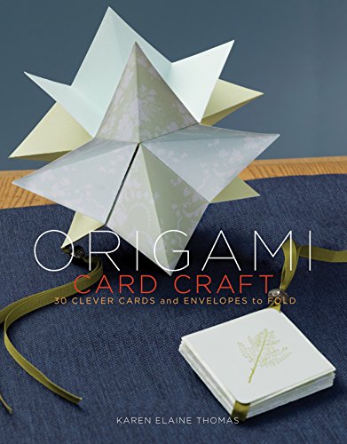 Beispielbild fr Origami Card Craft : 30 Clever Cards and Envelopes to Fold zum Verkauf von Better World Books