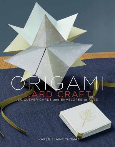 Stock image for Origami Card Craft: 30 Clever Cards and Envelopes to Fold for sale by More Than Words