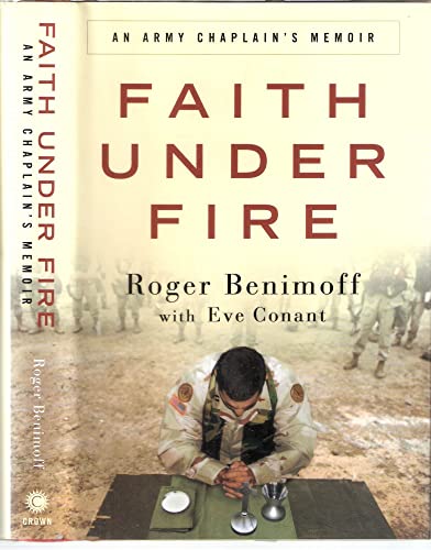 Beispielbild fr Faith under Fire : An Army Chaplain's Memoir zum Verkauf von Better World Books