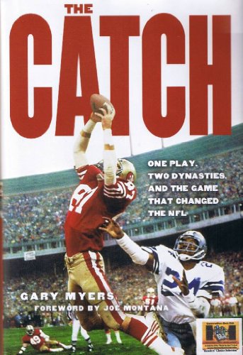 Stock image for The Catch : One Play, Two Dynasties, and the Game That Changed the NFL for sale by Better World Books