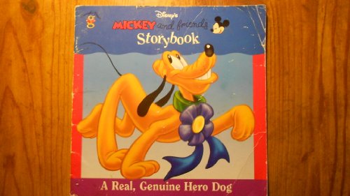 Stock image for A real, genuine hero dog (Disney's Mickey and friends) for sale by Wonder Book