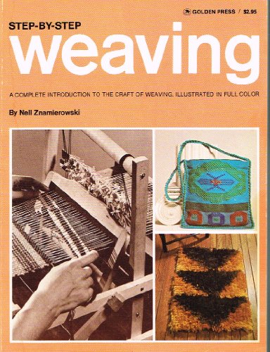 Beispielbild fr Step by Step: Weaving zum Verkauf von Wonder Book