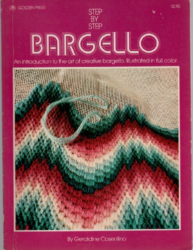 9780307420114: Step By Step Bargello