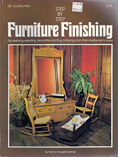 Stock image for Step-by-step furniture finishing for sale by Wonder Book