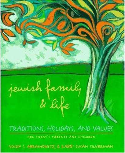 Stock image for Jewish Family and Life : Traditions, Holidays and Values for Today's Parents and Children for sale by Better World Books: West