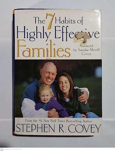 Stock image for The 7 Habits of Highly Effective Families for sale by Better World Books: West