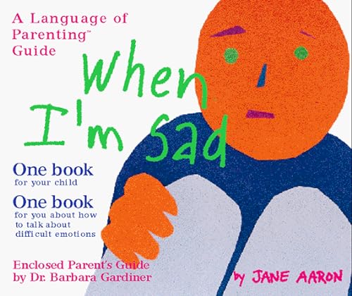 9780307440587: When I'm Sad (The Language of Parenting)