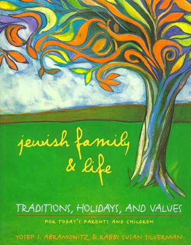 Imagen de archivo de Jewish Family and Life: Traditions, Holidays, and Values for Today's Parents and Children a la venta por Orion Tech