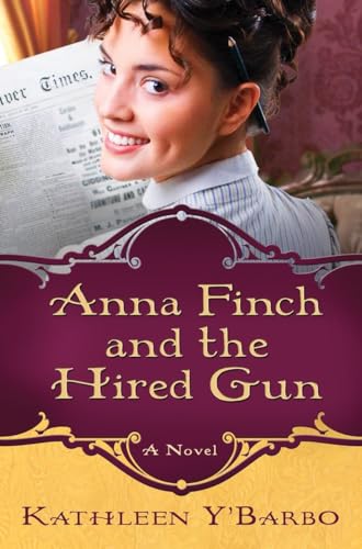 Beispielbild fr Anna Finch and the Hired Gun: A Novel zum Verkauf von Once Upon A Time Books