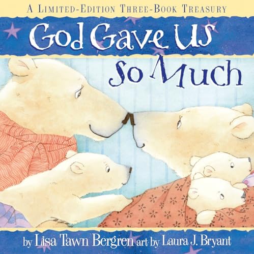 Stock image for God Gave Us So Much: A Limited-Edition Three-Book Treasury for sale by Wonder Book