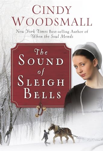 Beispielbild fr The Sound of Sleigh Bells: A Romance from the Heart of Amish Country (Apple Ridge) zum Verkauf von Wonder Book