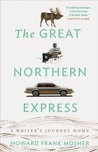 Stock image for The Great Northern Express: A Writer's Journey Home for sale by Wonder Book