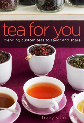 9780307450807: Tea for You: Blending Custom Teas to Savor and Share