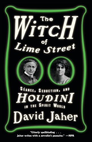 Stock image for The Witch of Lime Street: Séance, Seduction, and Houdini in the Spirit World for sale by Books for Life