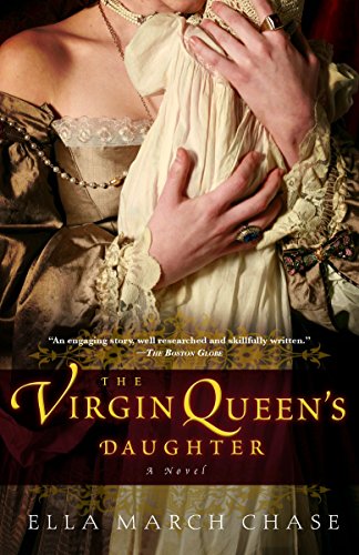 Beispielbild fr The Virgin Queen's Daughter: A Novel zum Verkauf von SecondSale