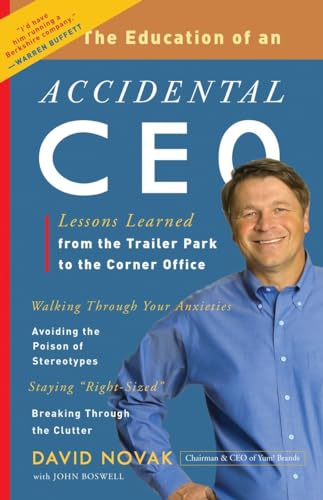 Beispielbild fr The Education of an Accidental CEO : Lessons Learned from the Trailer Park to the Corner Office zum Verkauf von Better World Books