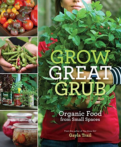 Beispielbild fr Grow Great Grub Organic Food f zum Verkauf von SecondSale