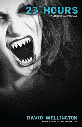 9780307452771: 23 Hours: A Vengeful Vampire Tale (Laura Caxton Vampire)