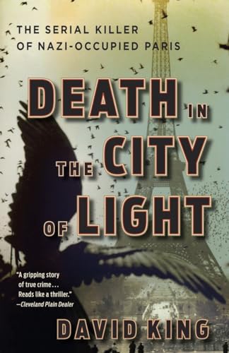 Beispielbild fr Death in the City of Light : The Serial Killer of Nazi-Occupied Paris zum Verkauf von Better World Books