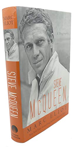 Steve McQueen: A Biography (9780307453211) by Eliot, Marc