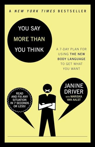 9780307453983: You Say More Than You Think: Use the New Body Language to Get What You Want!, The 7-Day Plan