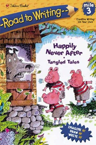 Beispielbild fr Happily Never After : Tangled Tales zum Verkauf von Better World Books