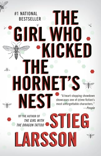 9780307454560: The Girl Who Kicked the Hornet's Nest: A Lisbeth Salander Novel: 3 (The Girl with the Dragon Tattoo)