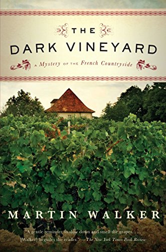 Beispielbild für The Dark Vineyard: A Novel of the French Countryside zum Verkauf von Wonder Book