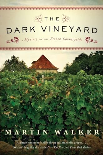 Stock image for The Dark Vineyard: A Novel of the French Countryside for sale by R Bookmark