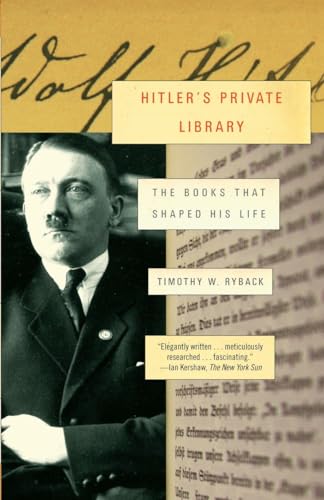 9780307455260: Hitler's Private Library: The Books That Shaped His Life
