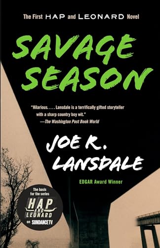 Stock image for Savage Season: A Hap and Leonard Novel (1) (Hap and Leonard Series) for sale by KuleliBooks