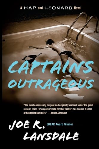 Beispielbild fr Captains Outrageous : A Hap and Leonard Novel (6) zum Verkauf von Better World Books