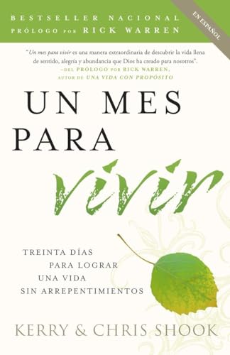 Imagen de archivo de Un Mes para Vivir / One Month to Live Spanish : Treinta das para Lograr una Vida Sin Arrepentimientos a la venta por Better World Books: West