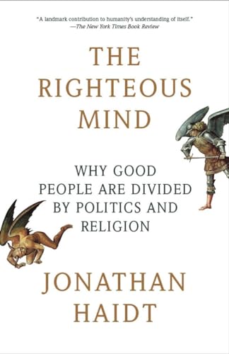 Beispielbild fr The Righteous Mind: Why Good People Are Divided by Politics and Religion zum Verkauf von SecondSale