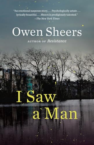 9780307455987: I Saw a Man: A Novel