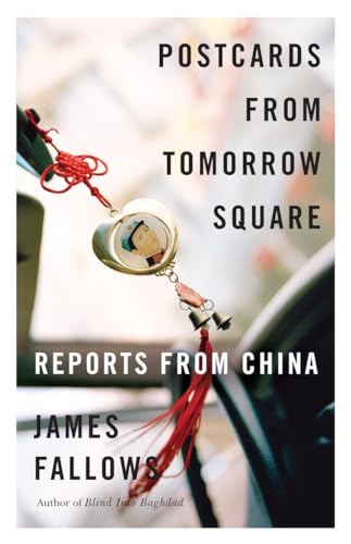 Beispielbild fr Postcards from Tomorrow Square : Reports from China zum Verkauf von Better World Books