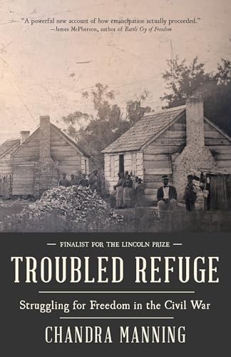 Beispielbild fr Troubled Refuge: Struggling for Freedom in the Civil War (Vintage Books) zum Verkauf von Wonder Book