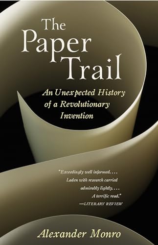 Stock image for The Paper Trail: An Unexpected History of a Revolutionary Invention for sale by ThriftBooks-Dallas