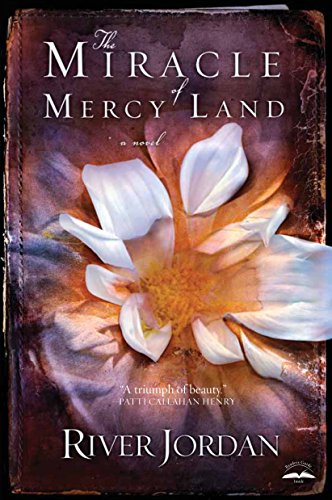 Stock image for The Miracle of Mercy Land: A Novel for sale by SecondSale