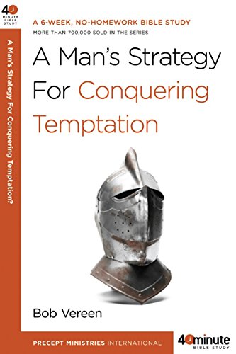 9780307457615: A Man's Strategy for Conquering Temptation