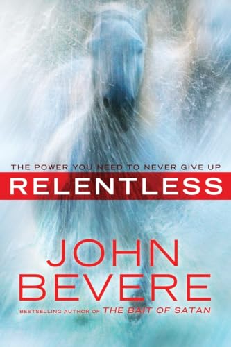 Beispielbild fr Relentless: The Power you Need to Never Give Up zum Verkauf von WorldofBooks