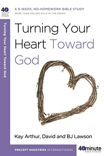 Imagen de archivo de Turning Your Heart Toward God: A 6-week, No-Homework Bible Study (40-Minute Bible Studies) a la venta por Reliant Bookstore